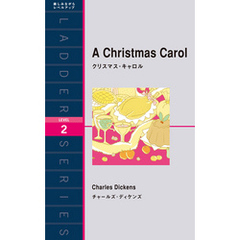 A Christmas Carol　クリスマス・キャロル