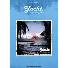 楽譜　Ｙａｃｈｔ．　ＳｕｍｍｅｒｌｙＪａ