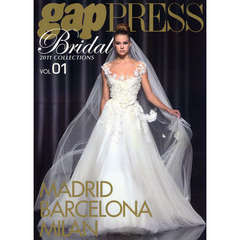 ｇａｐ　ＰＲＥＳＳ　Ｂｒｉｄａｌ　ＶＯＬ．０１（２０１１ＣＯＬＬＥＣＴＩＯＮＳ）　ＭＡＤＲＩＤ，ＢＡＲＣＥＬＯＮＡ，ＭＩＬＡＮ