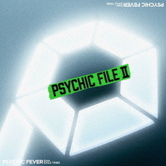 PSYCHIC FEVER from EXILE TRIBE／PSYCHIC FILE II（通常盤／CD）