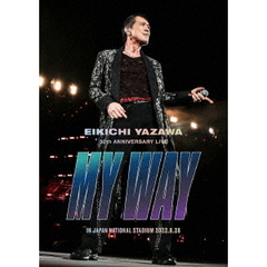 矢沢永吉／EIKICHI YAZAWA 50th ANNIVERSARY LIVE "MY WAY " IN JAPAN NATIONAL STADIUM Blu-ray（特典なし）（Ｂｌｕ－ｒａｙ）
