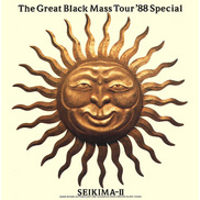 THE GREAT BLACK MASS TOUR’88 SPECIAL (B.D.11／1988)