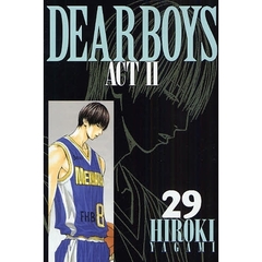 Ｄｅａｒ　ｂｏｙｓ　Ａｃｔ　２　２９