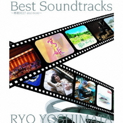 Best　Soundtracks～篤姫BEST　and　more～