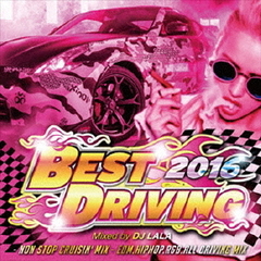 BEST　DRIVING　－NON　STOP　CRUISIN’　MIX－