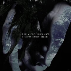 THE MICRO HEAD 4N'S／Deeper Than Black ～闇色の翼～（CD）（通常盤）
