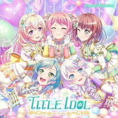 Pastel＊Palettes／TITLE IDOL【通常盤】（キャンペーン特典：特製ステッカー付き）