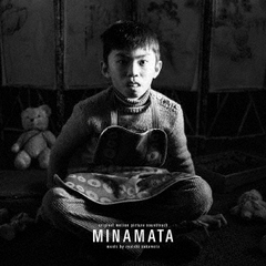 オリジナル・サウンドトラック『MINAMATA－ミナマタ－』