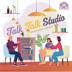 NTVM　Music　Library　Talk　Talk　Studio