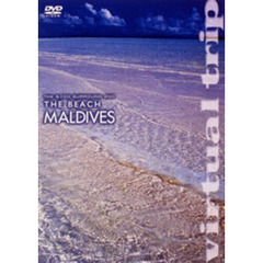 virtual trip THE BEACH MALDIVES（ＤＶＤ）