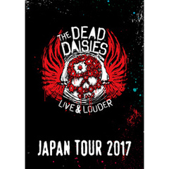 THE DEAD DAISIES “LIVE ＆ LOUDER JAPAN TOUR 2017”