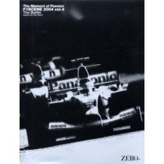 Ｆ１ＳＣＥＮＥ　Ｔｈｅ　ｍｏｍｅｎｔ　ｏｆ　ｐａｓｓｉｏｎ　２００４Ｖｏｌ．４　Ｔｈｅ　ｂａｔｔｌｅ　Ａｓｐｉｒｅ　ｆｏｒ　ｔｈｅ　ｇｌｏｒｙ