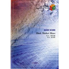 Ｂｌａｃｋ　Ｍａｒｋｅｔ　Ｂｌｕｅｓ　ＢＡＮＤ　ＳＣＯＲＥ