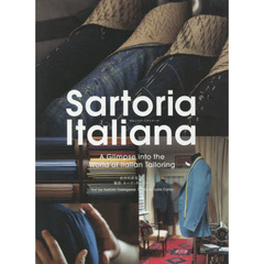 Sartoria Italiana サルトリア・イタリアーナ A Glimpse into the World of Italian Tailoring
