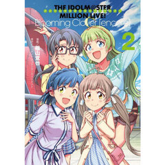 アイドルマスターミリオンライブ！Ｂｌｏｏｍｉｎｇ　Ｃｌｏｖｅｒ〈ｅｎｃｏｒｅ〉　２