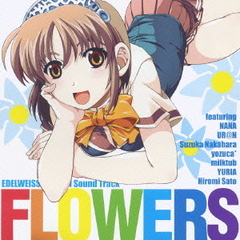 EDELWEISS　Original　Sound　Track　［FLOWERS］