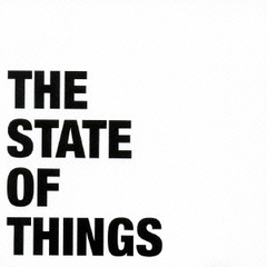 THE　STATE　OF　THINGS