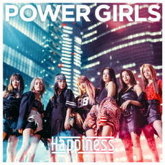 Happiness／POWER GIRLS（CD+DVD）