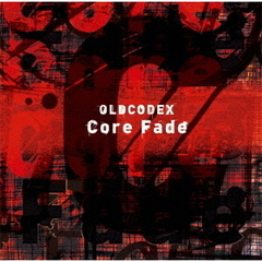 OLDCODEX／TVアニメ『ULTRAMAN』オープニング主題歌「Core Fade」【初回限定盤】