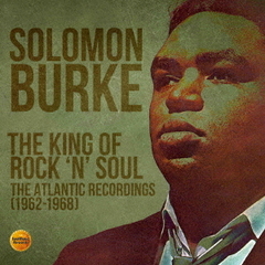 キング・オブ・ロックン・ソウル～アトランティック・イヤーズ1962－1968