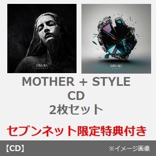 LUNA SEA／MOTHER + STYLE（CD 2枚セット）（セブンネット限定特典