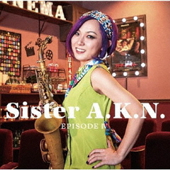 Sister　A．K．N．　?episode　??