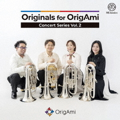 Originals　?コンサート・シリーズ　Vol．2?