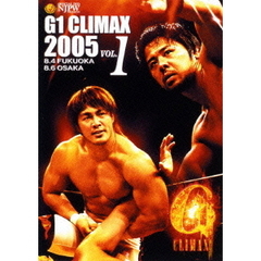 新日本プロレス G1 CLIMAX 2005 Vol.1（ＤＶＤ）