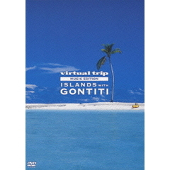 virtual trip MUSIC EDITION ISLANDS with GONTITI（ＤＶＤ）