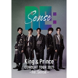 King & Prince／King & Prince CONCERT TOUR 2021 ～Re:Sense～＜通常盤／DVD＞＜特典なし＞（ＤＶＤ）