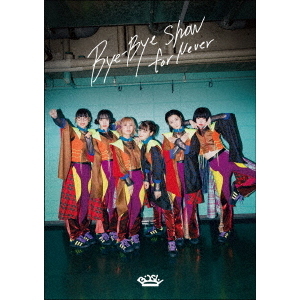 BiSH／Bye-Bye Show for Never at TOKYO DOME（DVD盤／ＤＶＤ