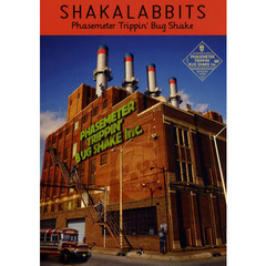 ＳＨＡＫＡＬＡＢＢＩＴＳ／Ｐｈａｓｅｍｅｔｅｒ　Ｔｒｉｐｐｉｎ’　Ｂｕｇ　Ｓｈａｋｅ