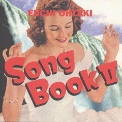 EIICHI　OHTAKI　Song　BookII　大瀧詠一作品集　VOL．2（1971－1988）