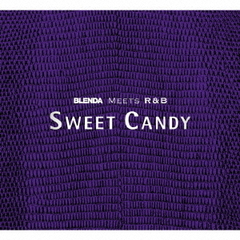 BLENDA　MEETS　R＆B　SWEET　CANDY