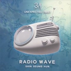 シン・スンフン／シン・スンフン - 3 Waves of Unexpected Twist : Radio Wave （輸入盤）