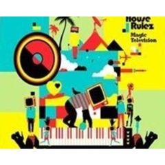 House Rulez （ハウス・ルールズ）／House Rulez 3集 - Magic Television （輸入盤）
