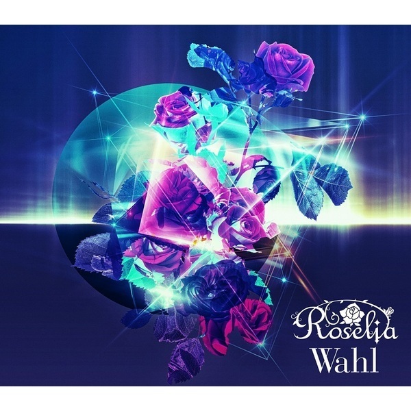 Roselia／Wahl【Blu-ray付生産限定盤】 通販｜セブンネットショッピング