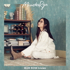 BLUE　ROSE　knows