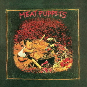 Meat Puppets 5枚 レコード 未開封新品含む MEAT PUPPETS Ⅰ 通販｜セブンネットショッピング