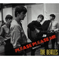 PLEASE　PLEASE　ME　Sessions