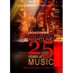 サタデー・ナイト・ライブ 25イヤーズ・オブ・ミュージック（ＤＶＤ）