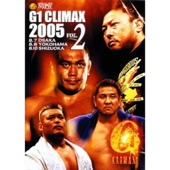新日本プロレス G1 CLIMAX 2005 Vol.2（ＤＶＤ）