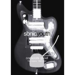 ソニック・ユース／コーポレイト・ゴースト―ザ・ビデオ：1990-2002 ＜初回限定生産＞（ＤＶＤ）