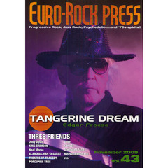 ユーロ・ロック・プレス　Ｖｏｌ．４３（２００９Ｎｏｖｅｍｂｅｒ）　タンジェリン・ドリーム／スリー・フレンズ／ジュディ・ダイブル／キング・クリムゾン／ニール・モーズ／アラマーイルマン・ヴァサラット／アイヴォール／ＫＥＮＳＯ
