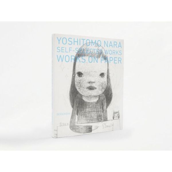 奈良美智 YOSHITOMO NARA SELF-SELECTED WORKS WORKS ON PAPER 通販 ...