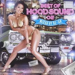 BEST　OF　HOOD　SOUND　02　MIXED　BY　DJ☆GO