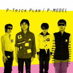 P－Trick　Plan－ワーナーミュージック・ジャパン・イヤーズ－