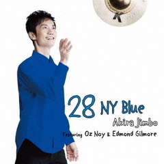 28　NY　Blue　Featuring　Oz　Noy　＆　Edmond　Gilmore