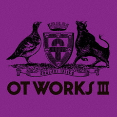 OT　WORKS　III