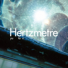 yutori／Hertzmetre（通常盤／CD）